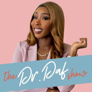 The Dr. Daf Show by Dr. Michelle Daf