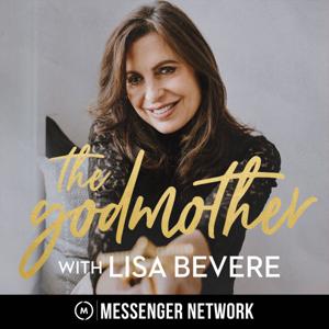 The Godmother with Lisa Bevere by Lisa Bevere, Messenger Network