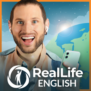 RealLife English: Learn and Speak Confident, Natural English by RealLife English