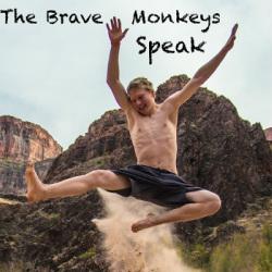 Adventurous Habits | The Science of Stoked - The Brave Monkeys Speak Podcast