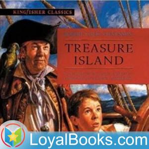 Treasure Island by Robert Louis Stevenson by Loyal Books