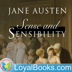 Sense and Sensibility by Jane Austen by Loyal Books