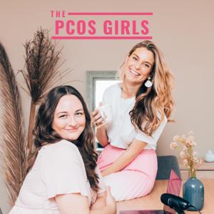 The PCOS Girls Podcast by Brigitte and Mel