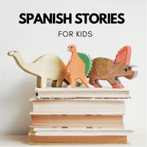 Spanish Stories for Kids by Marcelo