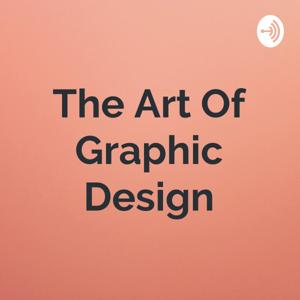 The Art Of Graphic Design