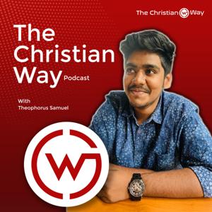 The Christian Way Podcast