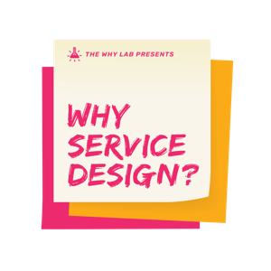 Why Service Design Thinking