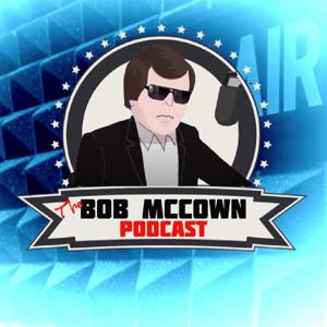 The Bob McCown Podcast by Fadoo Productions