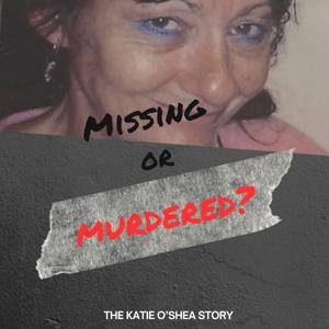 MISSING OR MURDERED by Podshape