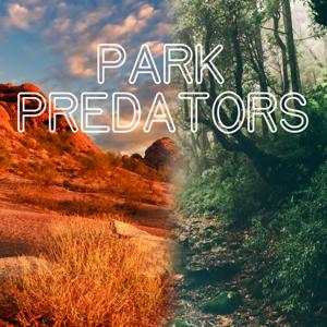 Park Predators by audiochuck