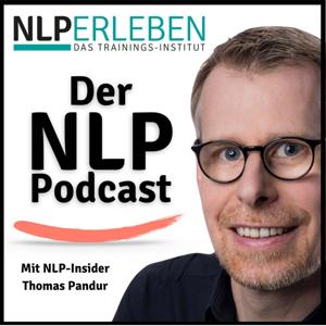 Der NLP Erleben Podcast by Thomas Pandur - NLP Erleben - NLP Trainings-Institut