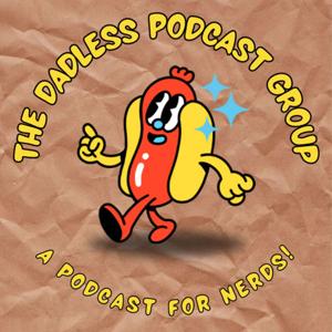 Dadless Podcast Group
