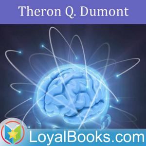 The Power of Concentration by Theron Q. Dumont