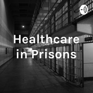 Healthcare in Prisons