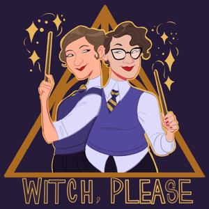 Witch, Please by Not Sorry Productions