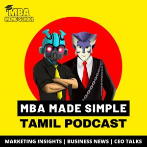MBA Made Simple - Tamil Business Podcast by MBA Meme School