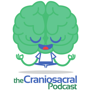 The Craniosacral Podcast