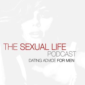 THE SEXUAL LIFE | Meet Women | Date Women | Have Better Sex