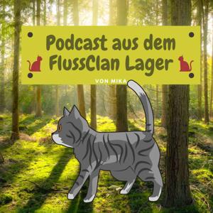 Warrior Cats | Podcast aus dem FlussClan Lager by mika