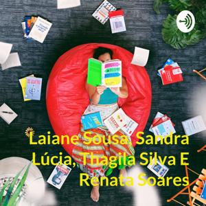 Laiane Sousa, Sandra Lúcia, Thagila Silva E Renata Soares