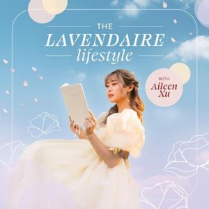 The Lavendaire Lifestyle by Aileen Xu