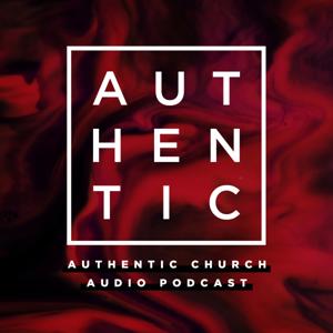 Authentic Church Podcast