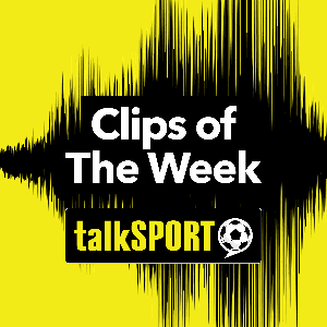 Clips of the Week by talkSPORT