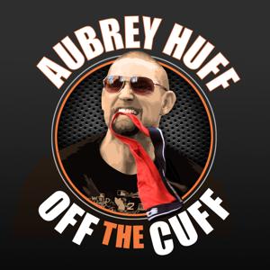 Off the Cuff with Aubrey Huff