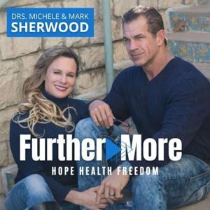 FutherMore with Drs. Mark & Michele Sherwood by Drs. Mark and Michele Sherwood