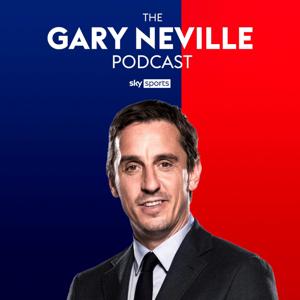 The Gary Neville Podcast by Sky Sports
