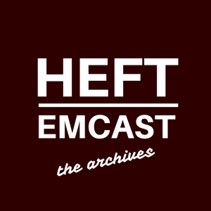 heft emcast archives