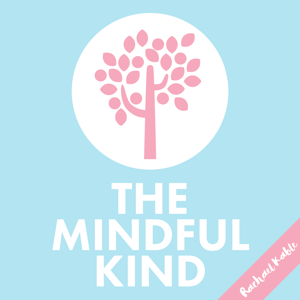 The Mindful Kind by Rachael Kable