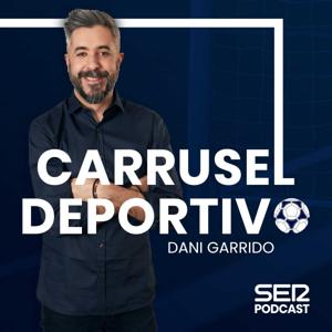 Carrusel Deportivo by SER Podcast