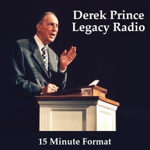 Derek Prince Legacy Radio 15 Minute Format by Derek Prince Ministries
