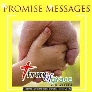 Throne of Grace Ministries - New Month Promise Messages