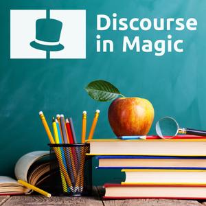 Discourse in Magic by Jonah Babins and Tyler Williams