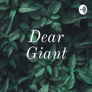 Dear Giant