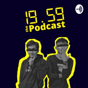 19.59 The Podcast