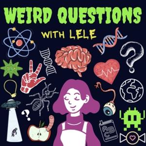 Weird Questions w/ LELE