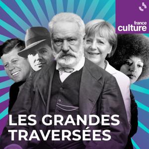 Les Grandes Traversées by France Culture