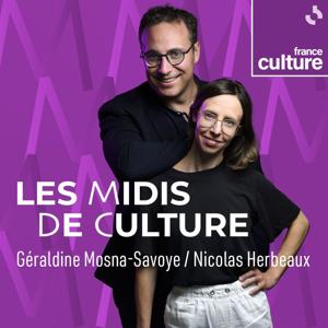 Les Midis de Culture by France Culture