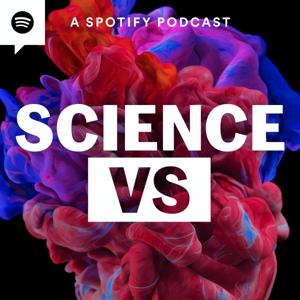 Science Vs by Spotify Studios