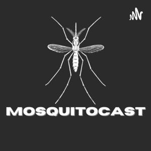 Mosquitocast