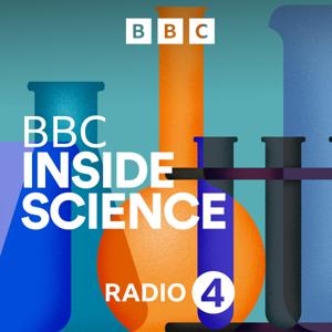 BBC Inside Science by BBC Radio 4