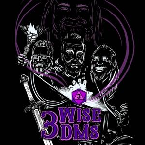 3 Wise DMs by The 3 Wise DMs