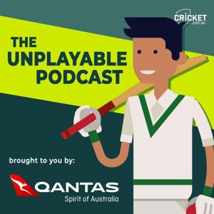 The Unplayable Podcast by cricket.com.au