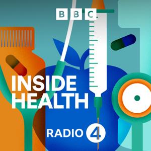Inside Health by BBC Radio 4
