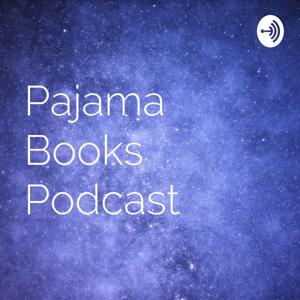 Pajama Books Podcast