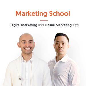 Marketing School - Digital Marketing and Online Marketing Tips by Eric Siu & Neil Patel