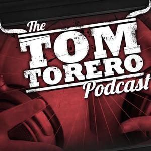 The Tom Torero Podcast